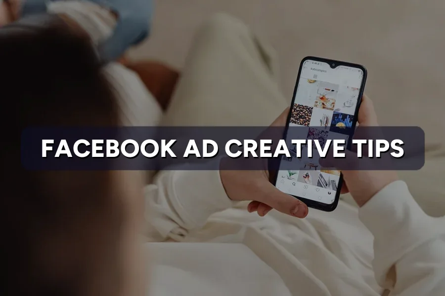 Facebook Ad Creative That Stops the Scroll