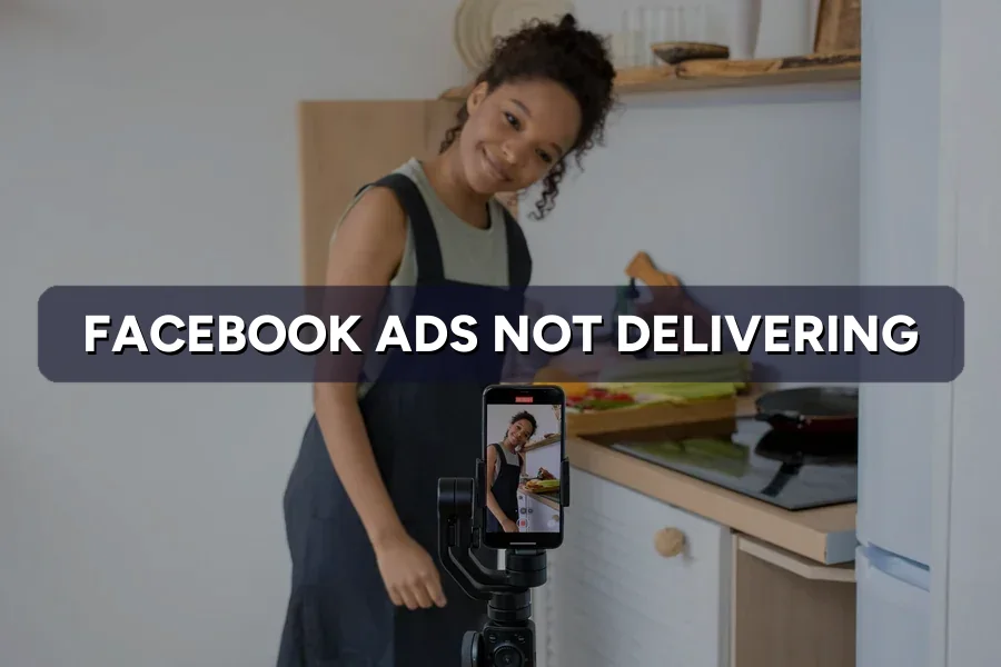 Why Your Facebook Ads Stopped Delivering