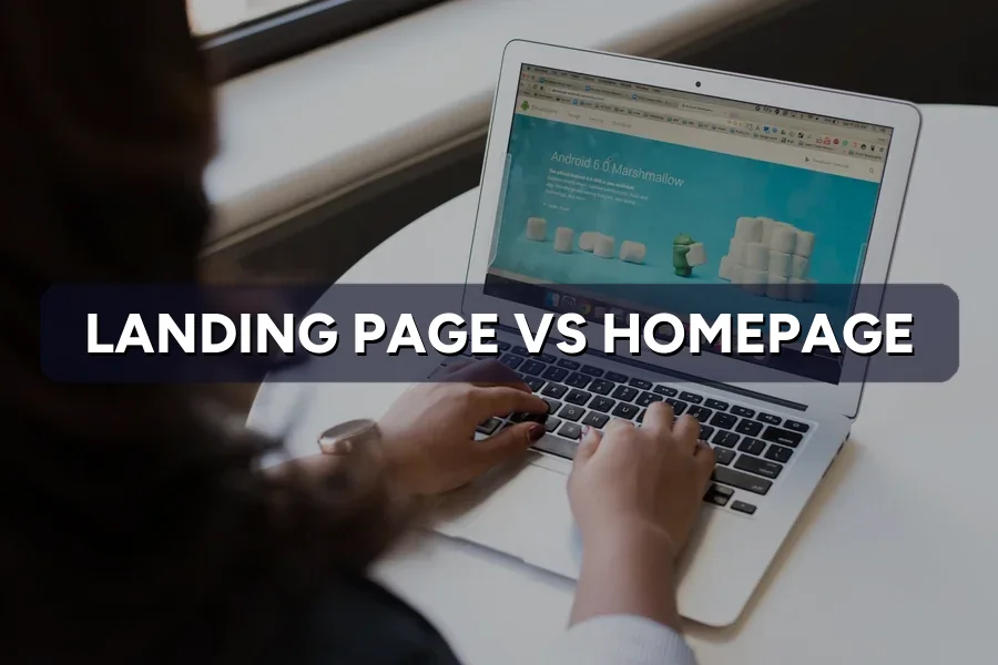 Landing Page vs Homepage: Which Converts?