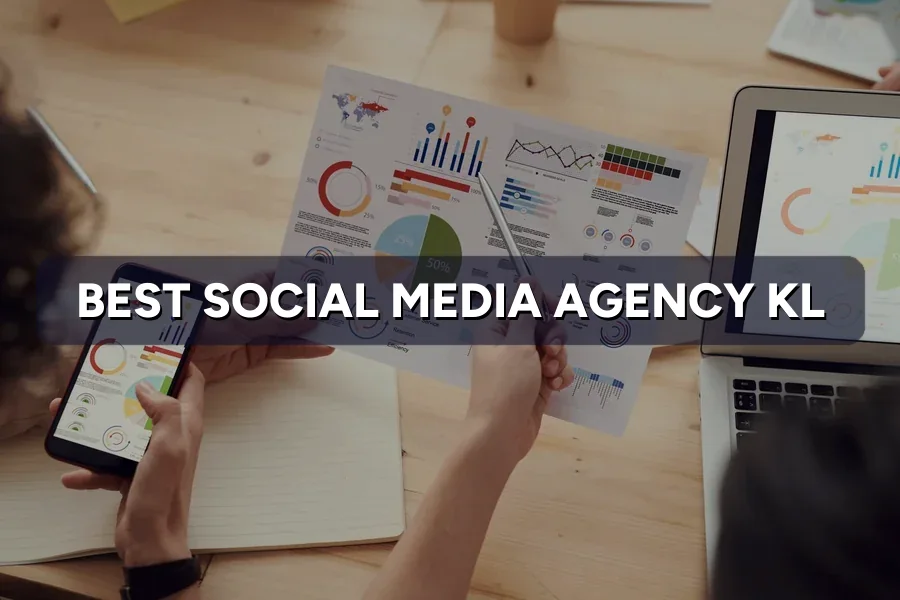 Best Social Media Agency in KL for SMEs