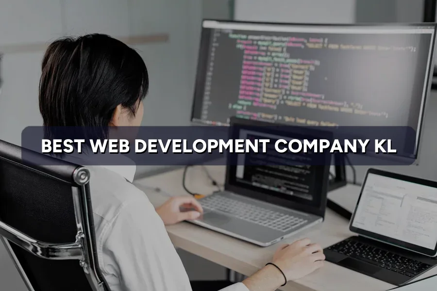 Best Web Development Company in KL Reviewed