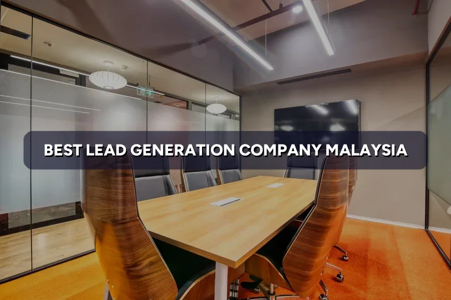 Best Lead Generation Company in Malaysia