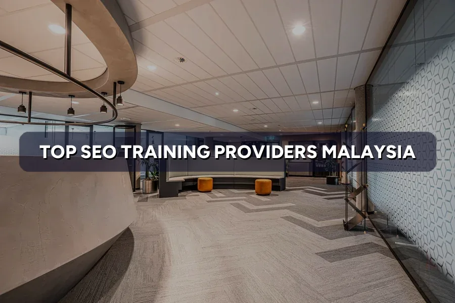 Top 3 SEO Training Providers in Malaysia