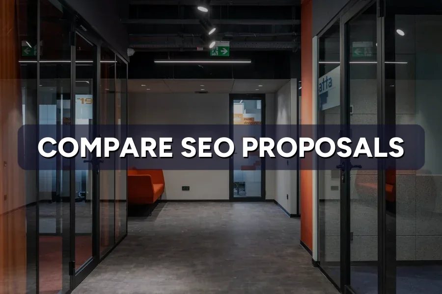 How to Compare SEO Proposals Side by Side