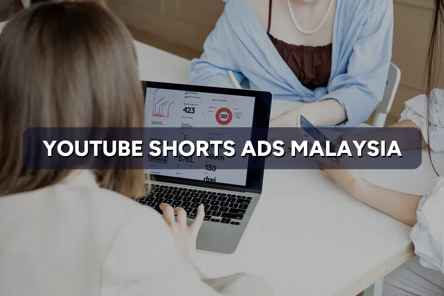 YouTube Shorts Ads: Worth Testing in Malaysia?