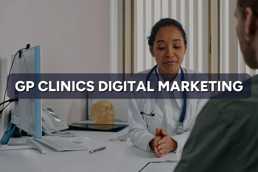 Digital Marketing for GP Clinics in Malaysia (2026)