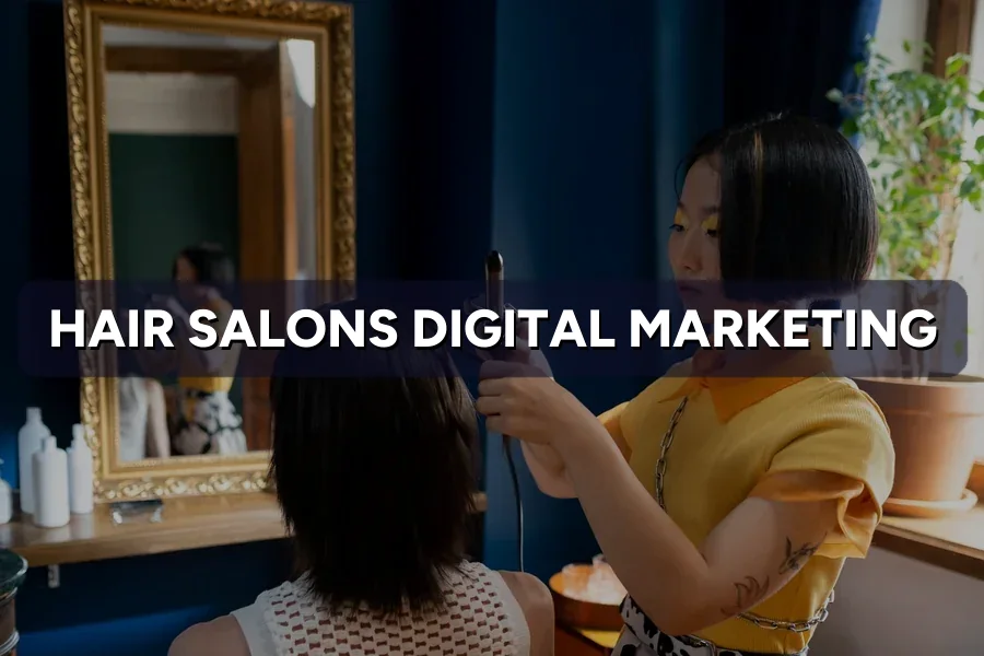 Digital Marketing for Hair Salons in Malaysia (2026)