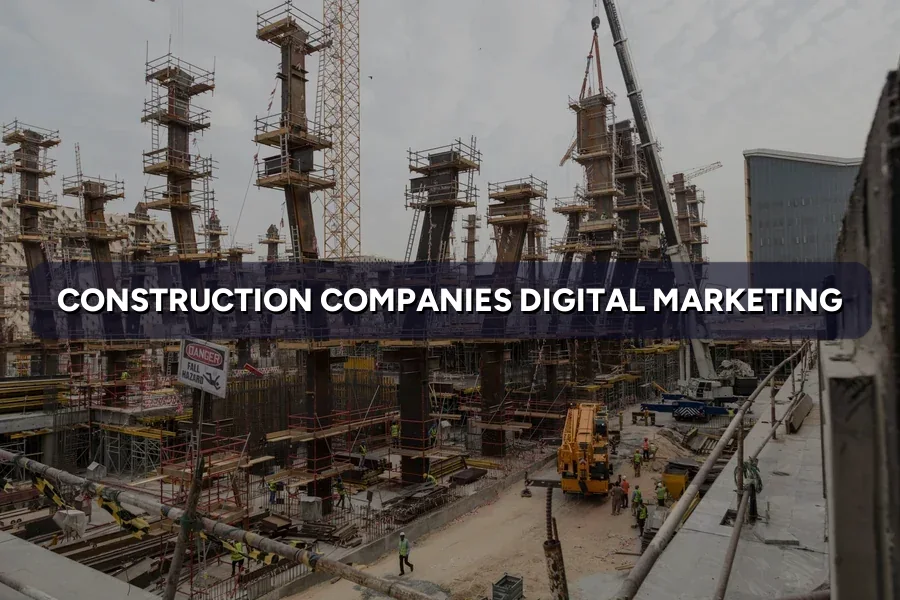 Digital Marketing for Construction Companies in Malaysia