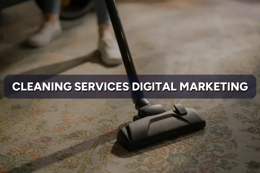 Digital Marketing for Cleaning Services in Malaysia (2026)