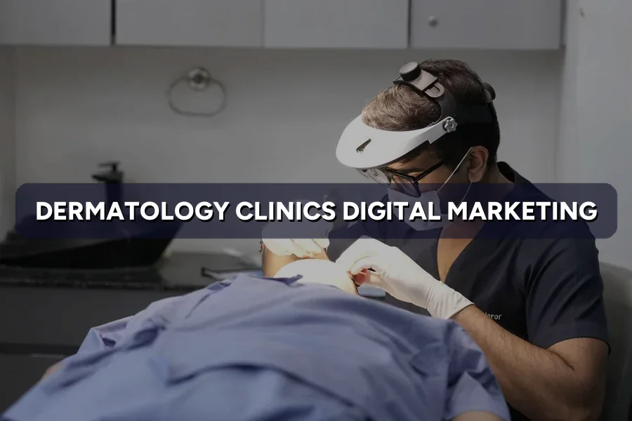 Digital Marketing for Dermatology Clinics in Malaysia (2026)