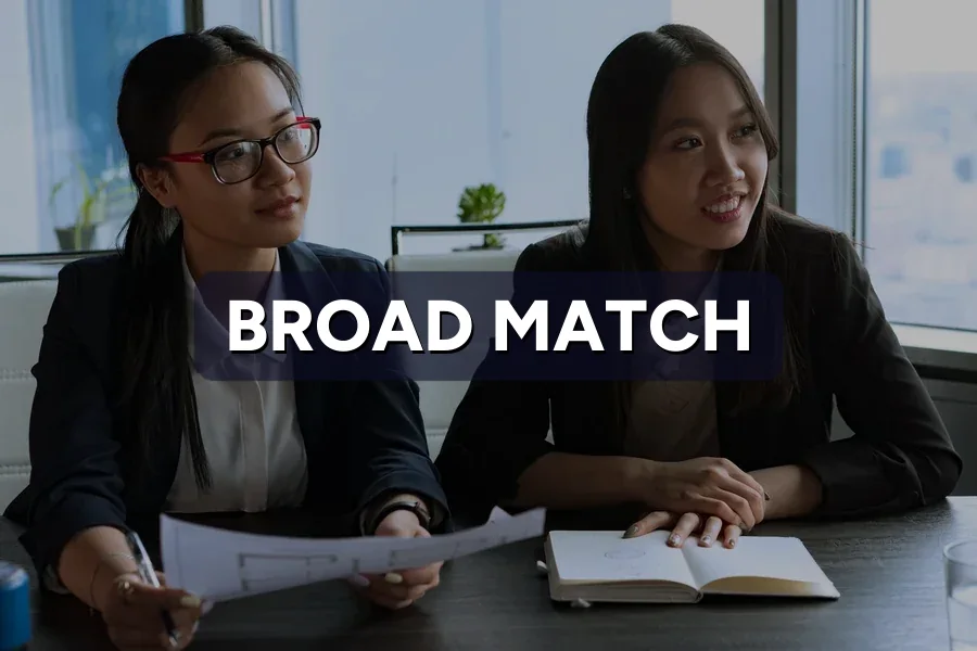 Broad Match in 2026: Should Your Agency Use It?