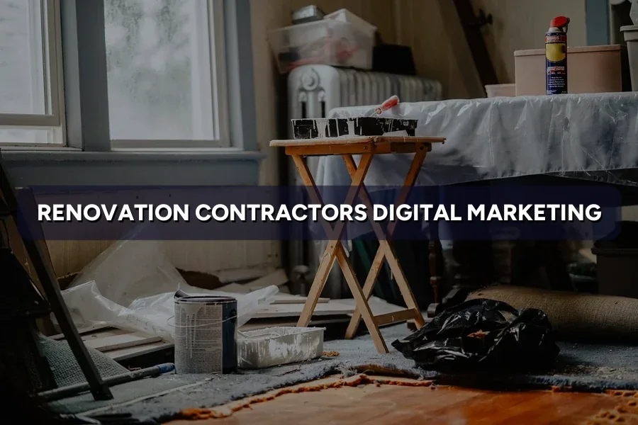 Digital Marketing for Renovation Contractors in Malaysia
