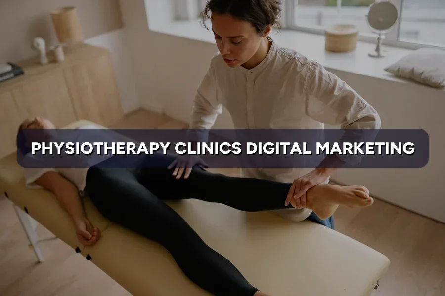 Digital Marketing for Physiotherapy Clinics in Malaysia