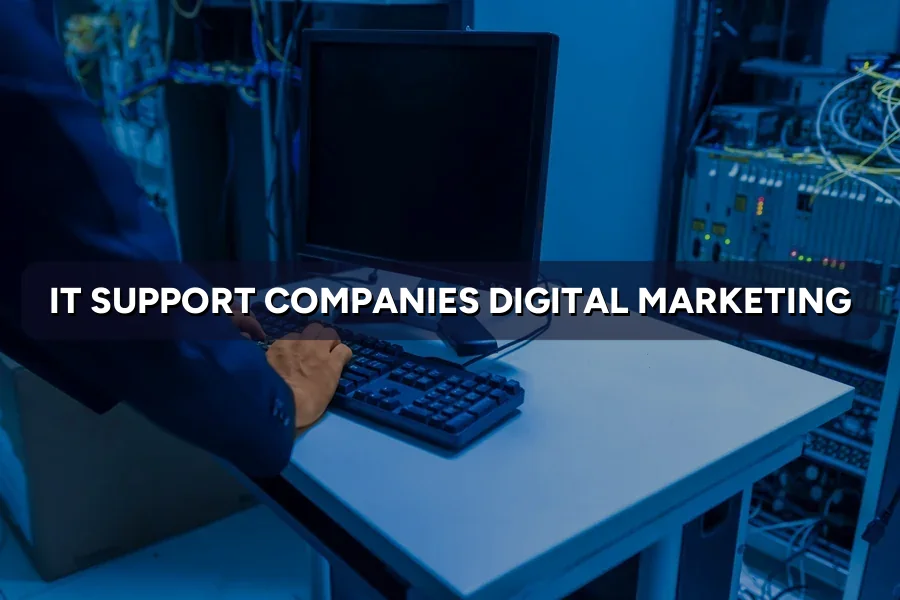 Digital Marketing for IT Support Companies in Malaysia
