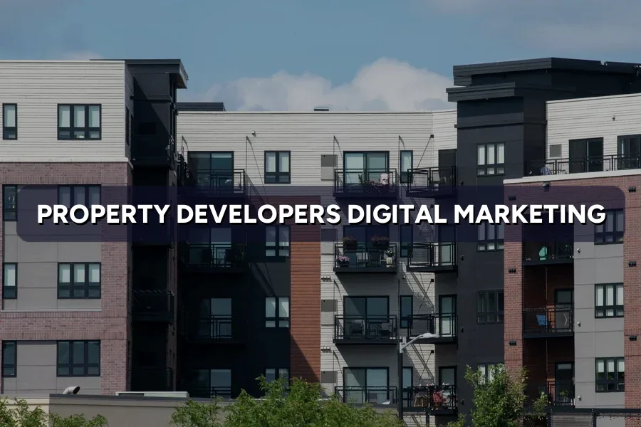 Digital Marketing for Property Developers in Malaysia (2026)