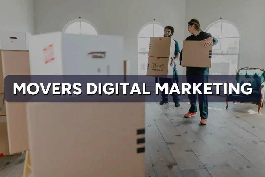 Digital Marketing for Movers in Malaysia (2026)
