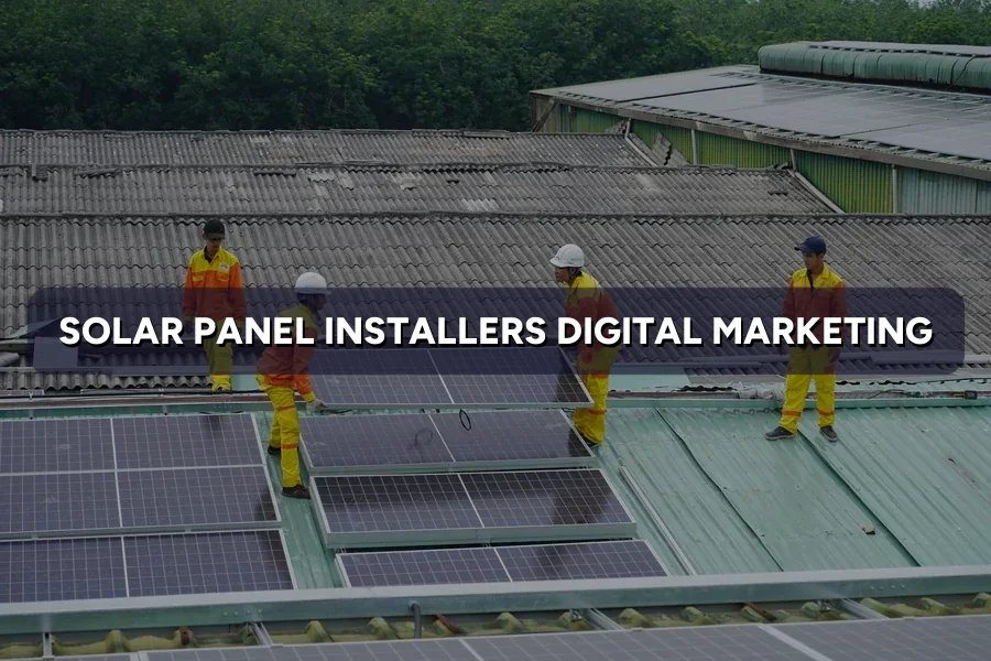 Digital Marketing for Solar Panel Installers in Malaysia