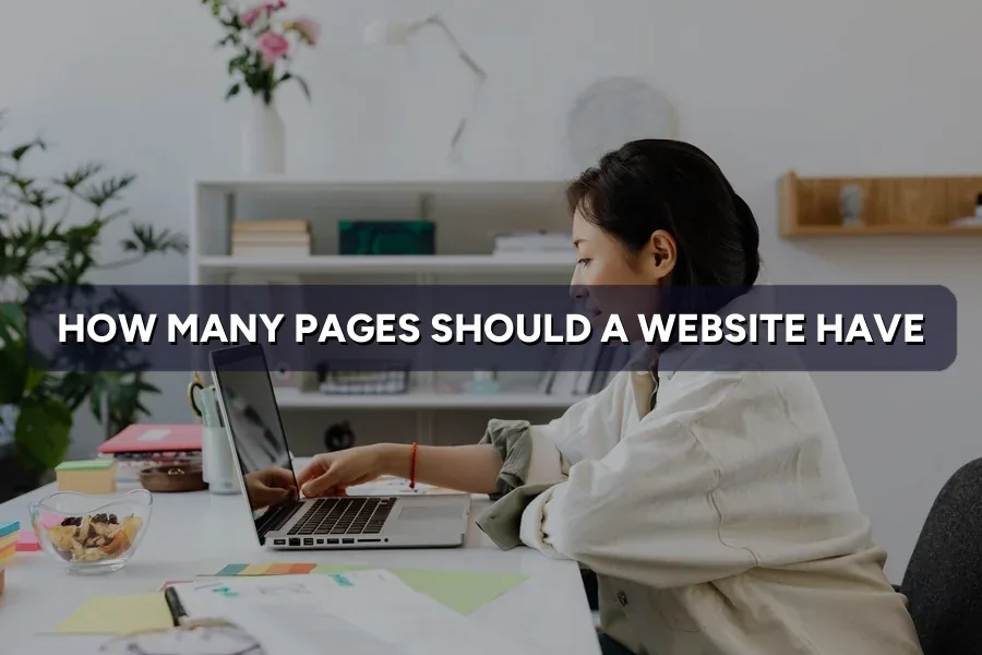 How Many Pages Should Your Website Have?