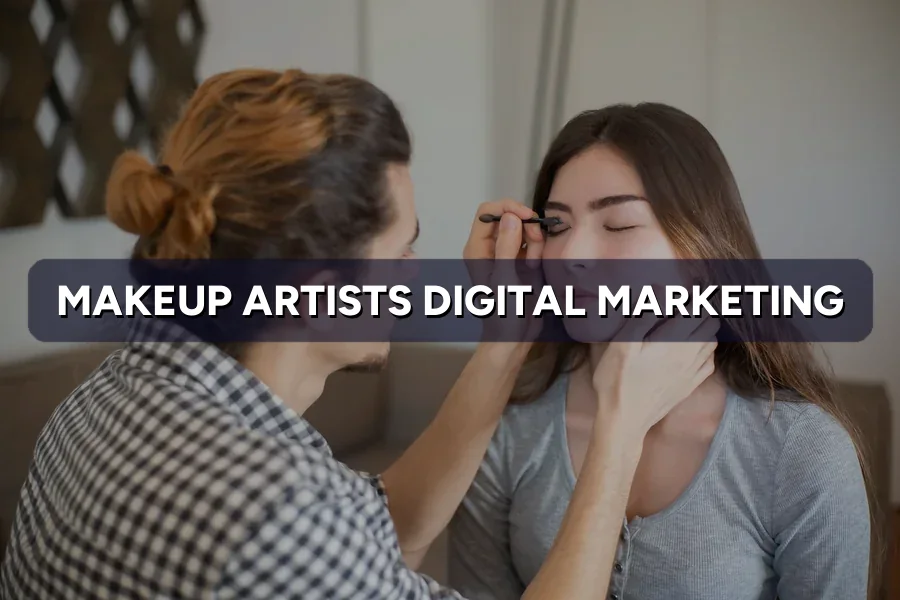 Digital Marketing for Makeup Artists in Malaysia (2026)