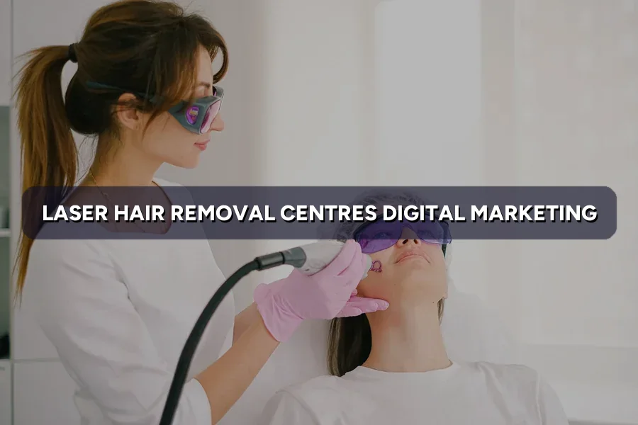 Digital Marketing for Laser Hair Removal in Malaysia (2026)
