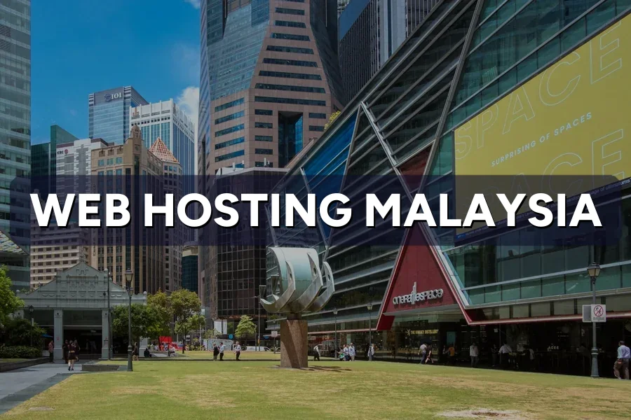 Web Hosting in Malaysia: A Buyer's Guide