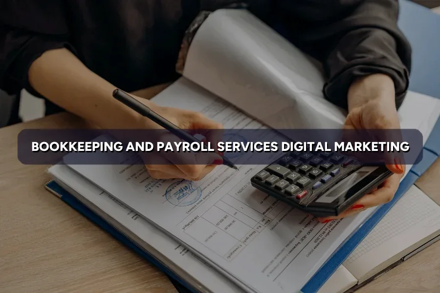Digital Marketing for Bookkeeping Services in Malaysia