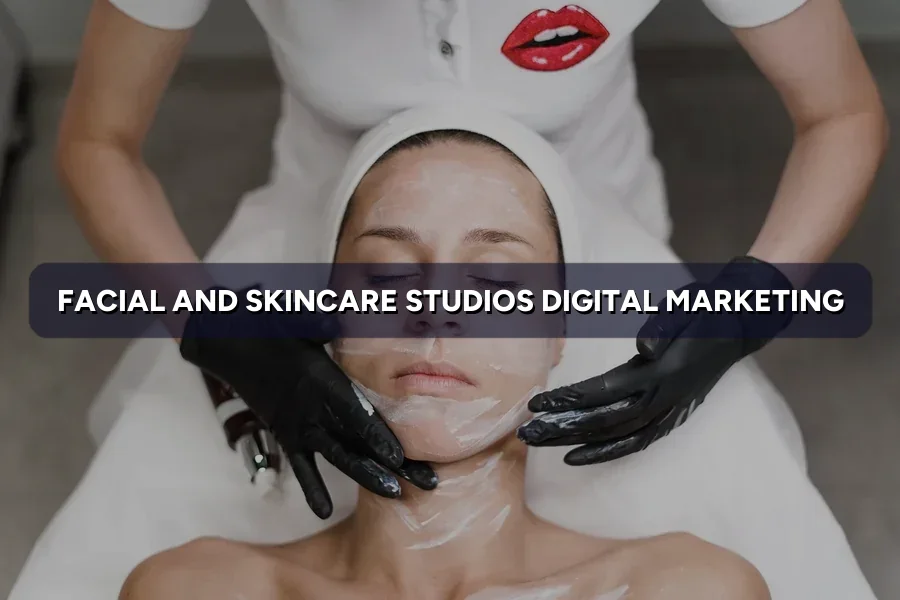 Digital Marketing for Skincare Studios in Malaysia (2026)