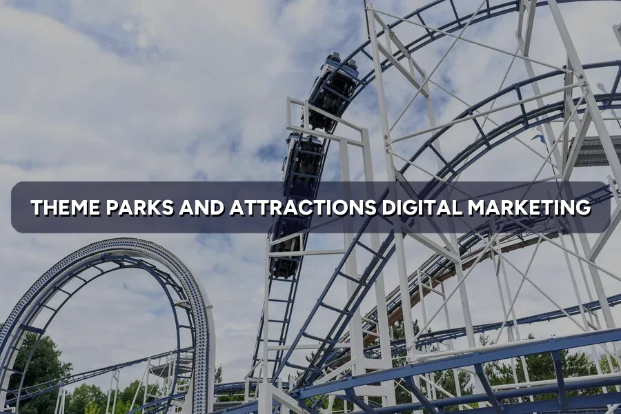 Digital Marketing for Theme Parks in Malaysia (2026)