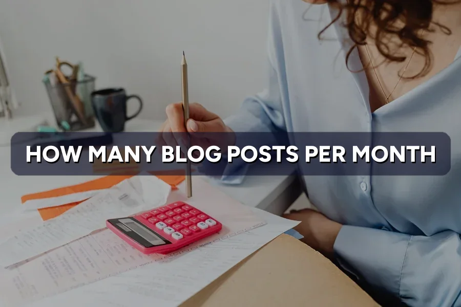 How Many Blog Posts Per Month Does SEO Need?