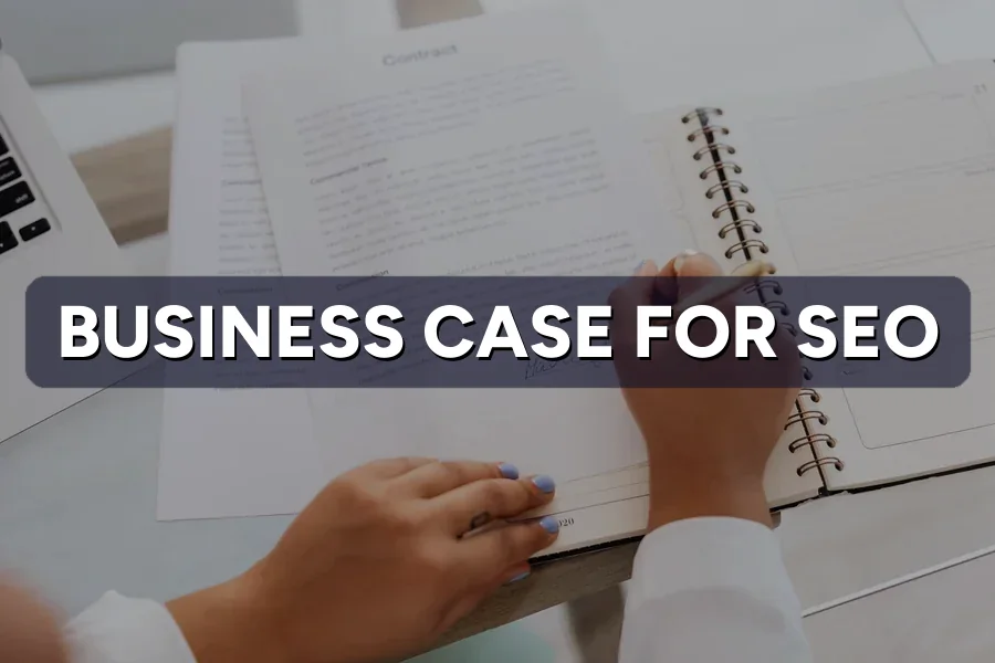 Making the Business Case for SEO to Your Boss