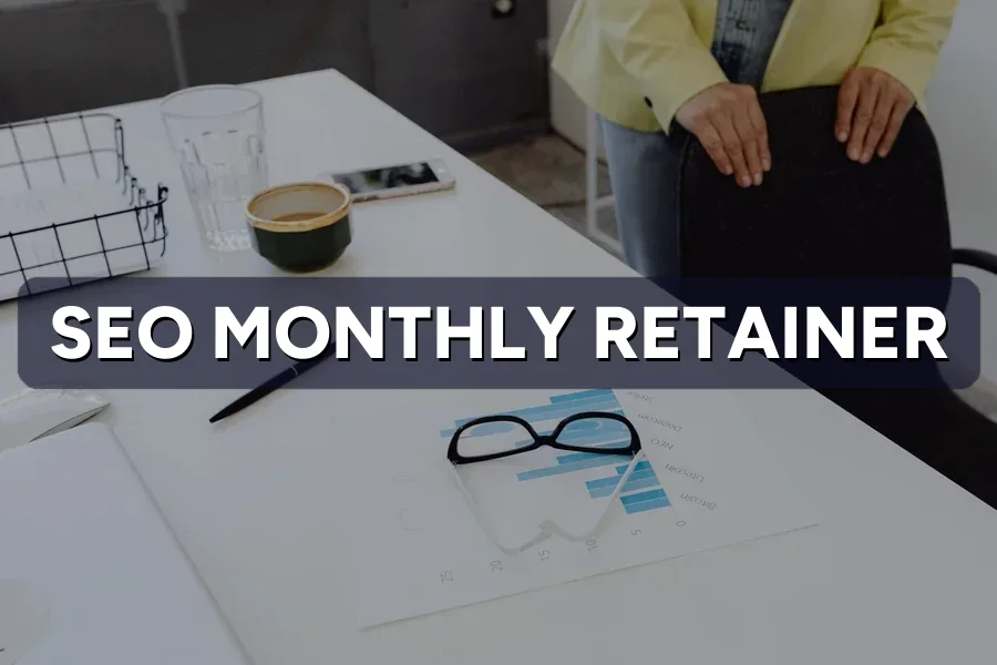 SEO Monthly Retainer: When to Upsize or Trim