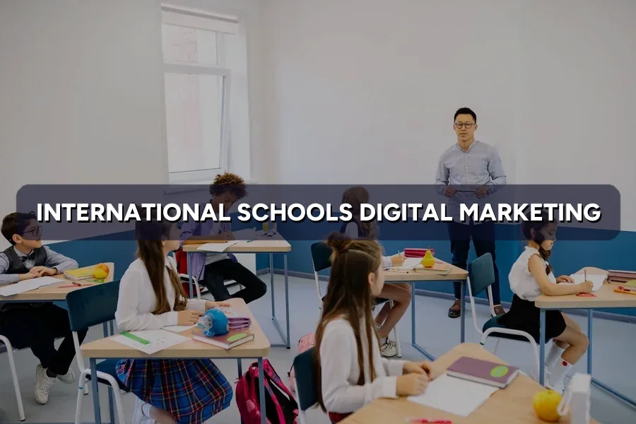Digital Marketing for International Schools in Malaysia