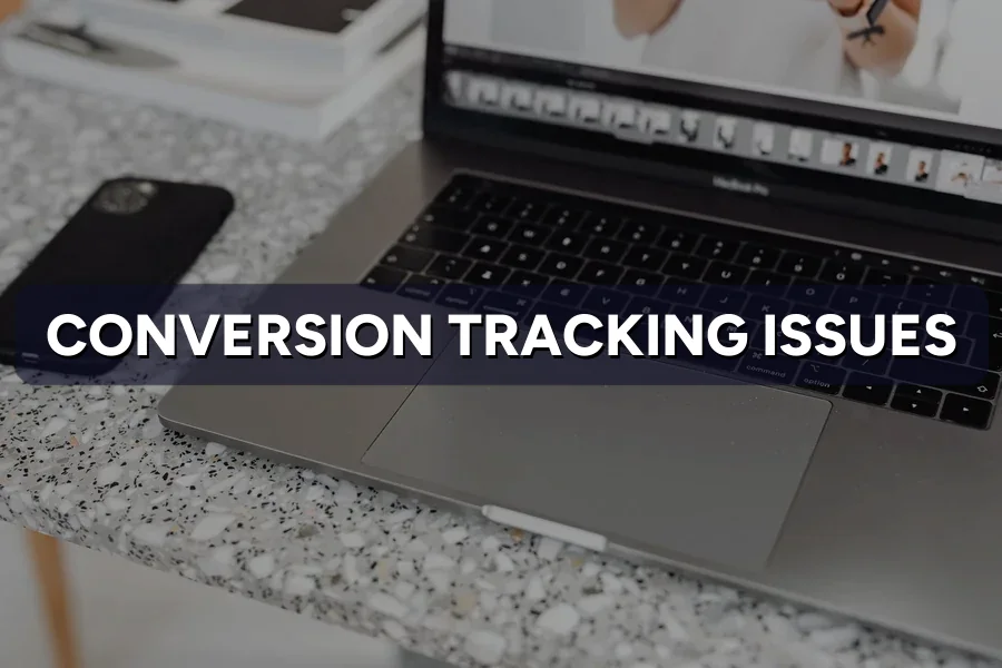 The Cost of Bad Conversion Tracking on Ad Spend