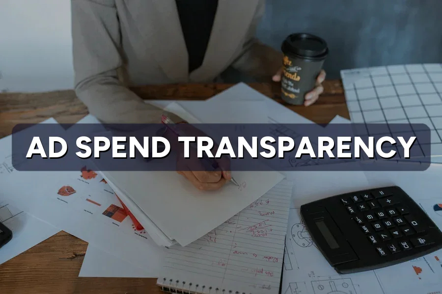 Ad Spend Transparency: Markups and Rebates