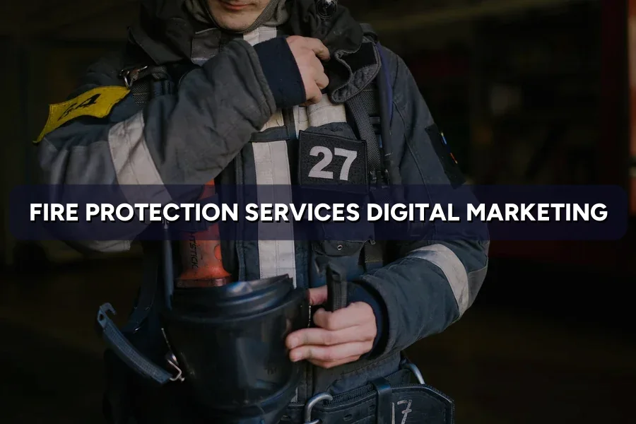 Digital Marketing for Fire Protection Services in Malaysia