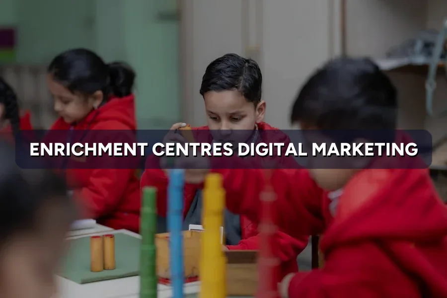 Digital Marketing for Enrichment Centres in Malaysia (2026)