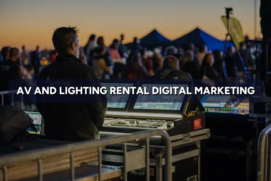 Digital Marketing for AV Rental Companies in Malaysia (2026)